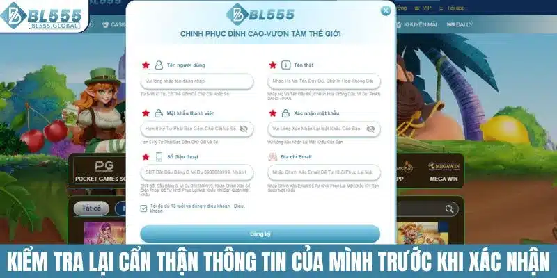Kiểm tra lại cẩn thận thông tin của mình trước khi xác nhận